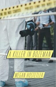 A Killer in Bozeman